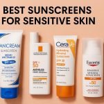 Best Sunscreens for Sensitive Skin