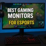 Best Gaming Monitors for eSports